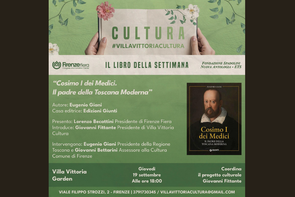 Villa Vittoria Cultura - “Cosimo I dei Medici. Il padre della Toscana Moderna”, di Eugenio Giani