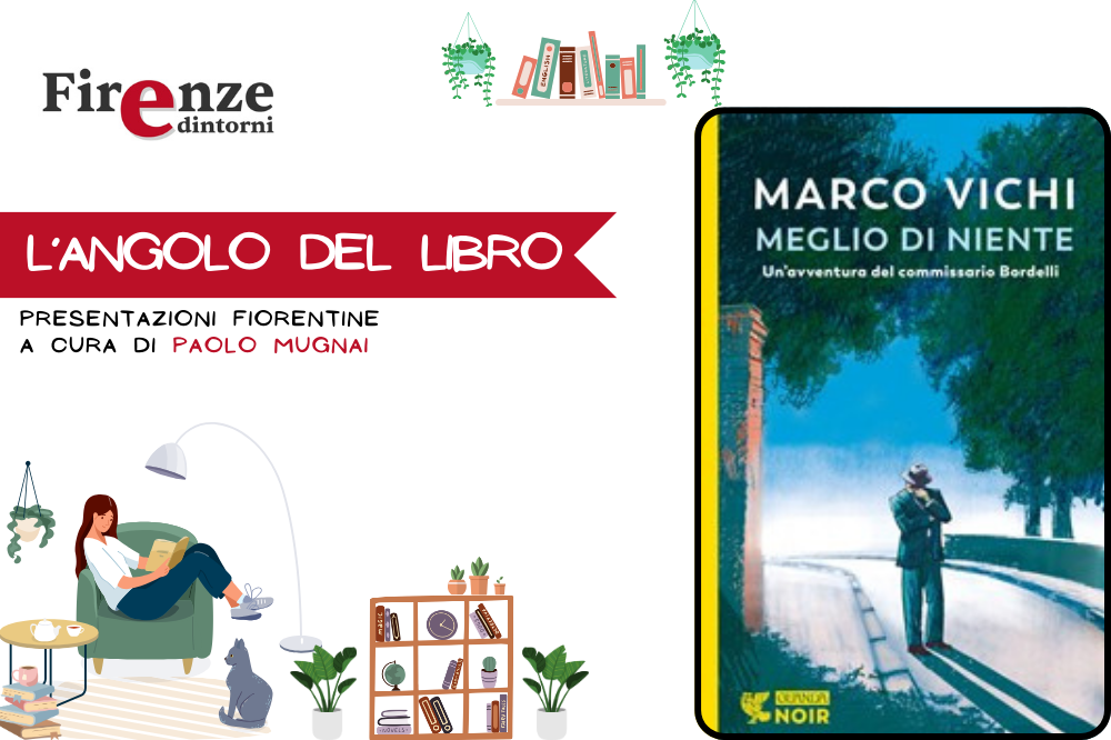 L\'angolo del libro - “Meglio di niente” di Marco Vichi