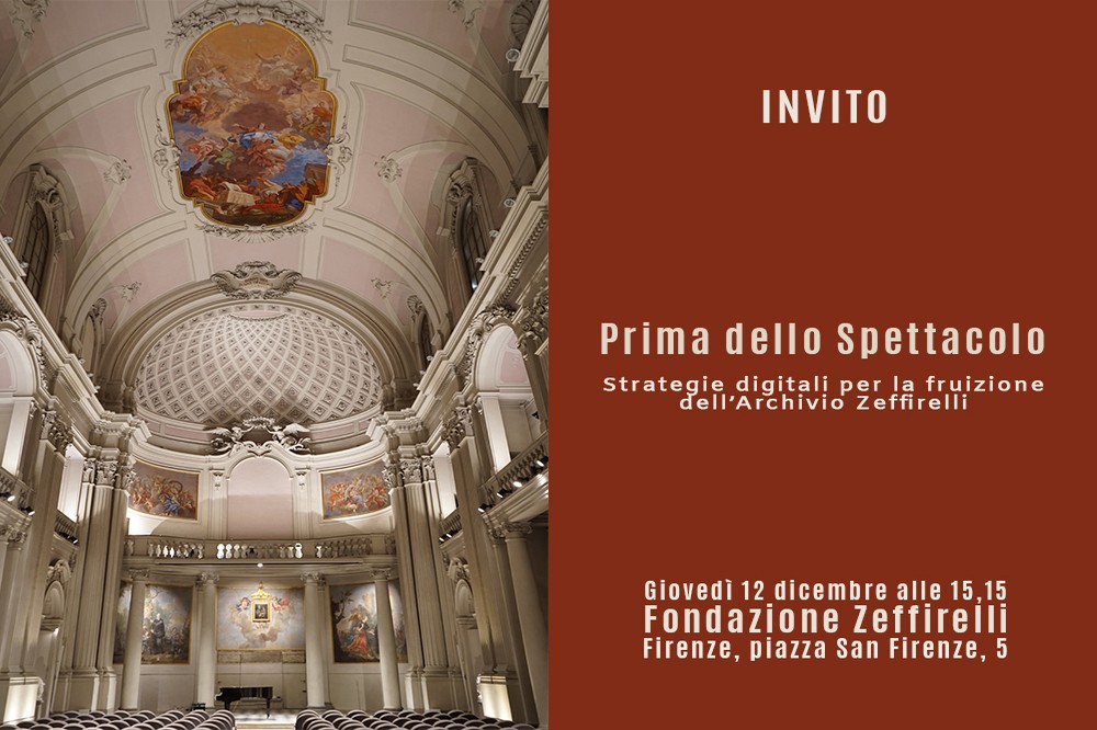 'Prima dello spettacolo', le strategie digitali per la fruizione dell'Archivio Zeffirelli