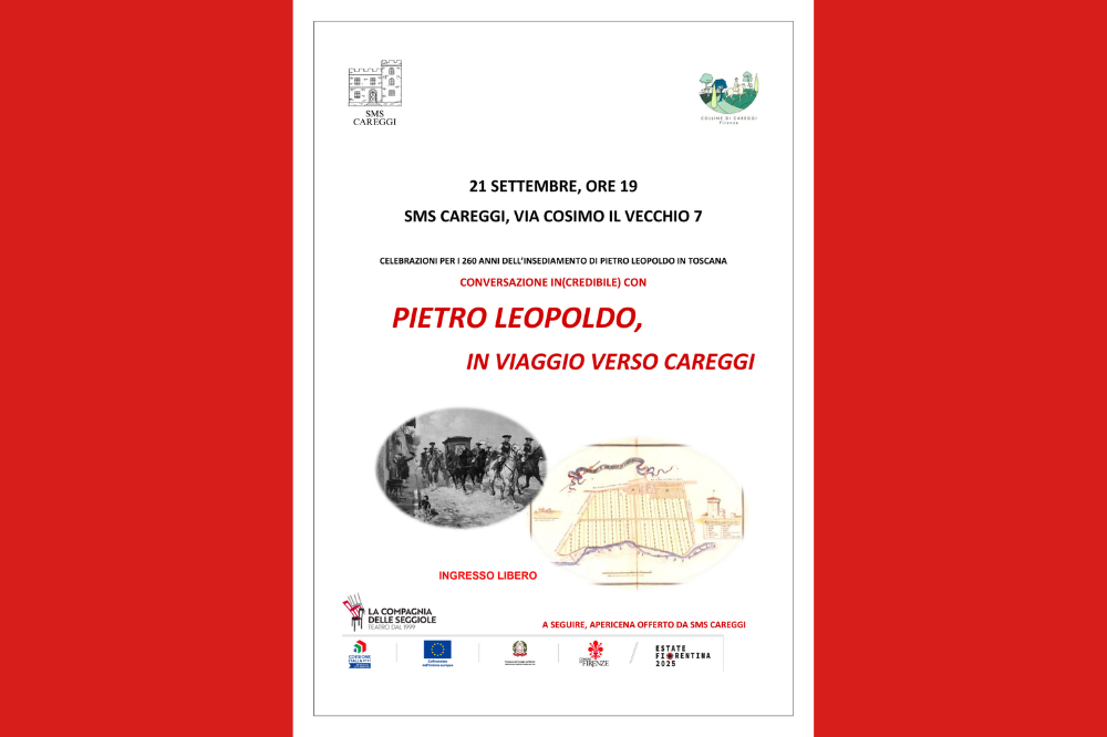 Conversazione in(credibile) con Pietro Leopoldo – In viaggio verso Careggi