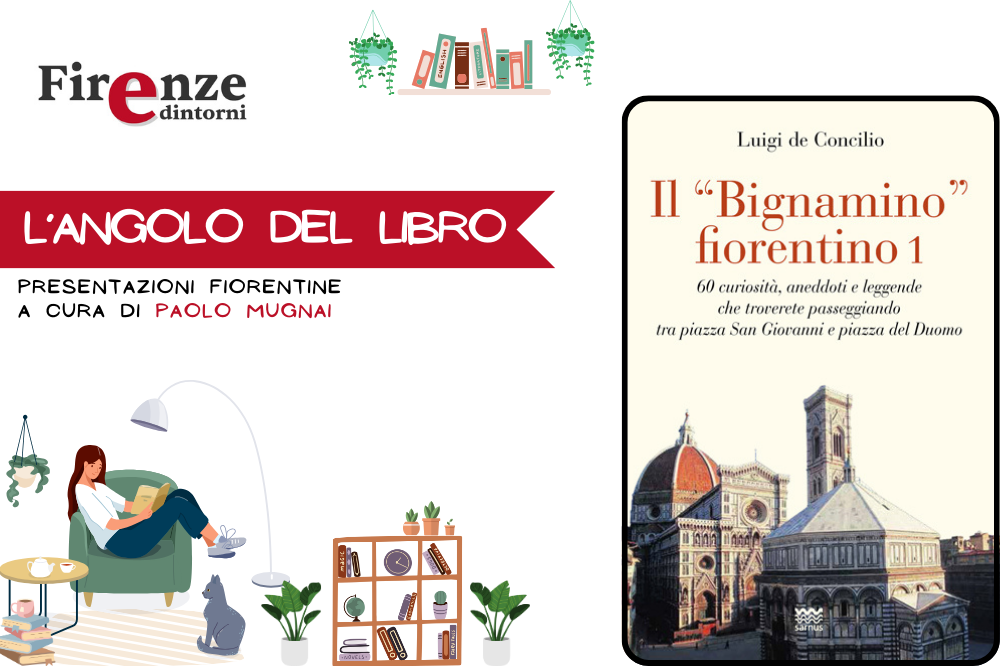 L\'angolo del libro - “Il ‘Bignamino’ fiorentino 1” di Luigi De Concilio