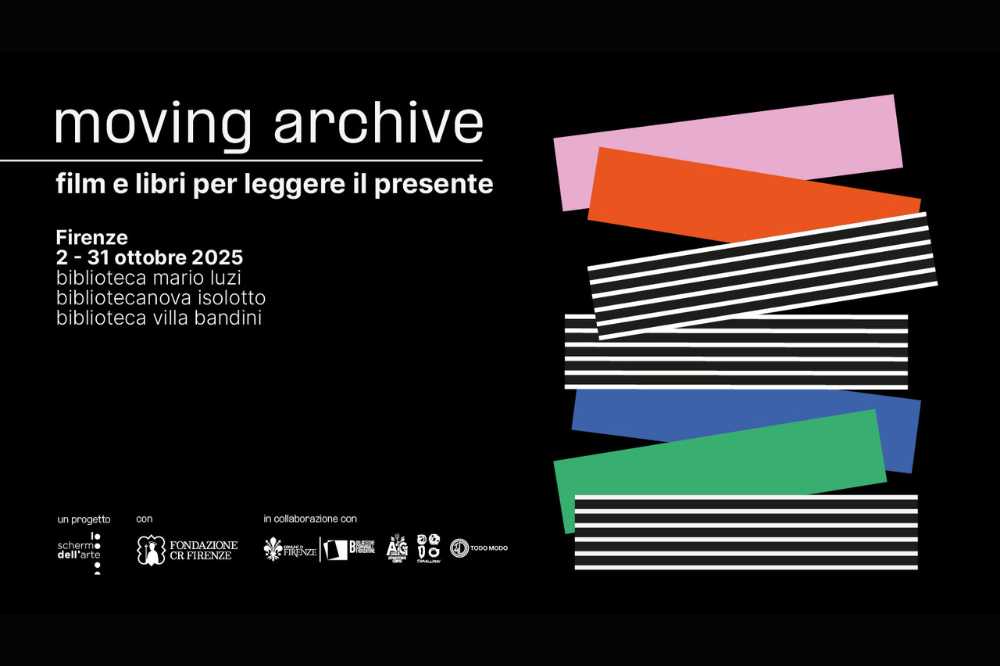 A Firenze i grandi temi dell’attualità discussi in occasione di ‘Moving Archive – Film e libri per leggere il presente’