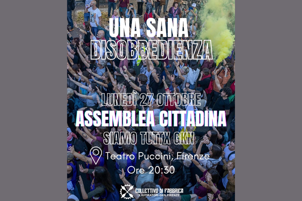 “Una sana disobbedienza”: assemblea sulla ex Gkn al Teatro Puccini