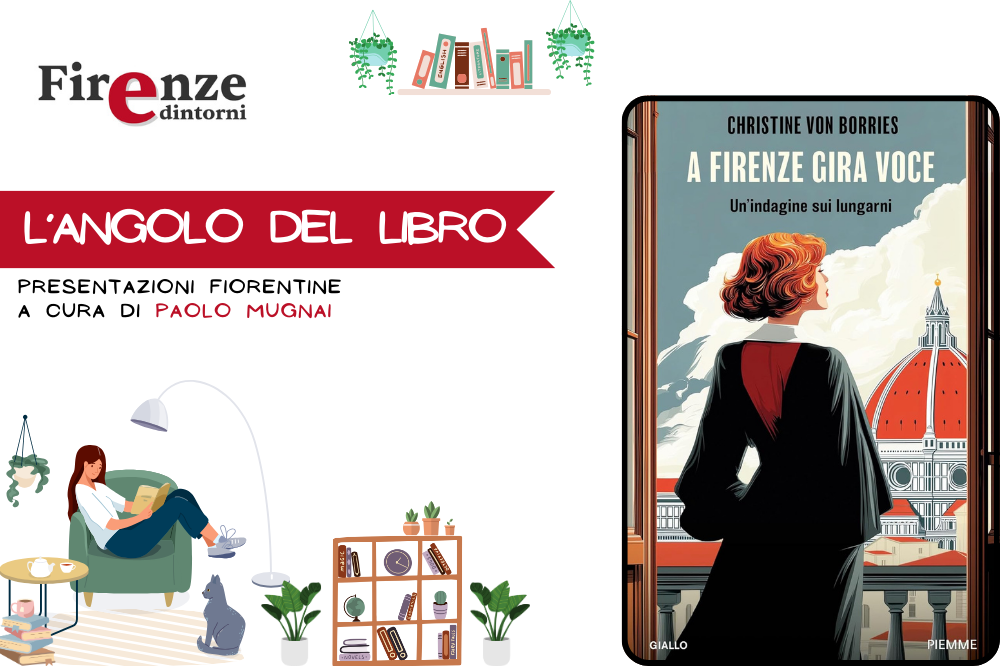 L\'angolo del libro - “A Firenze gira voce” di Christine von Borries