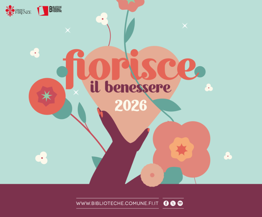 “Fiorisce il benessere” nelle biblioteche di Firenze: salute e socialità per tutto maggio