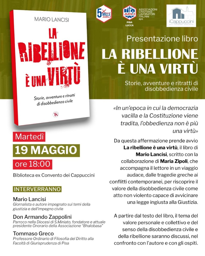 “La ribellione è una virtù”: a Firenze la presentazione del libro di Mario Lancisi