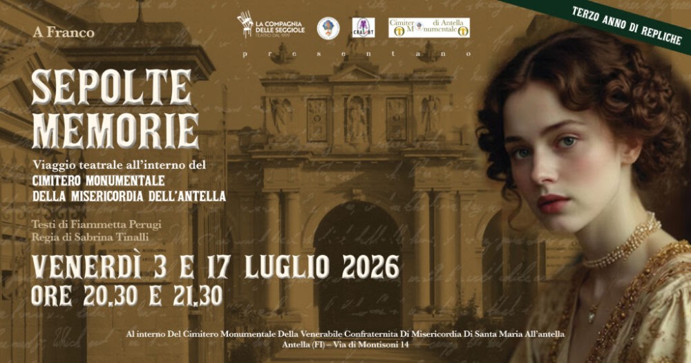 Sepolte Memorie, torna il viaggio teatrale nel Cimitero Monumentale dell'Antella